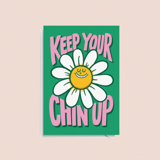 Keep Your Chin Up! Card