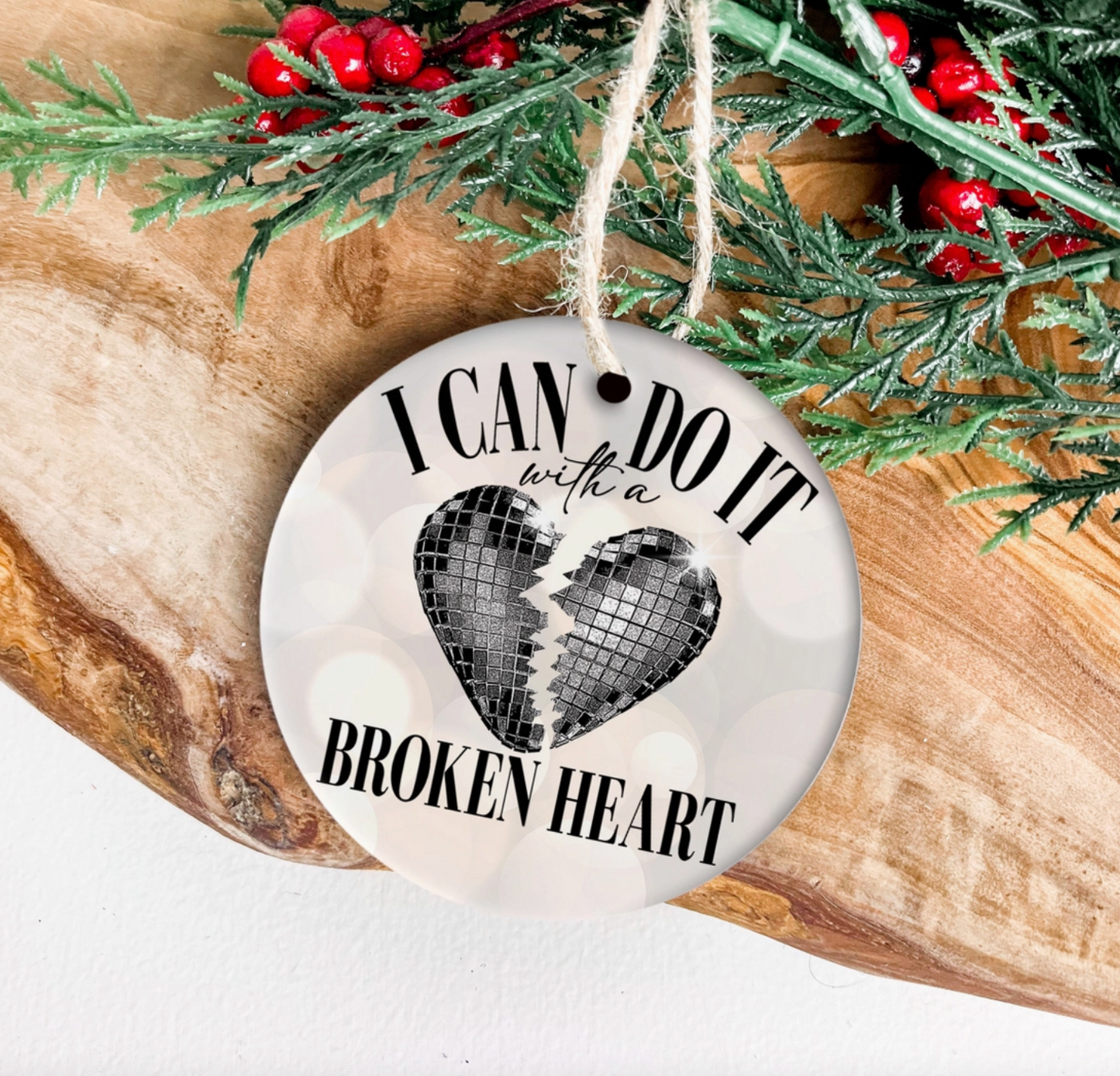 'I Can Do It With A Broken Heart' Swiftie Tree Ornament