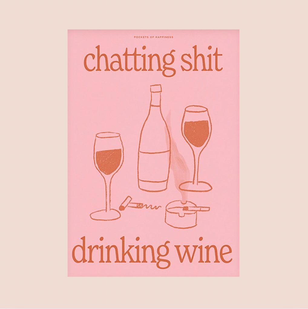 Chatting Shit Drinking Wine A4 Print
