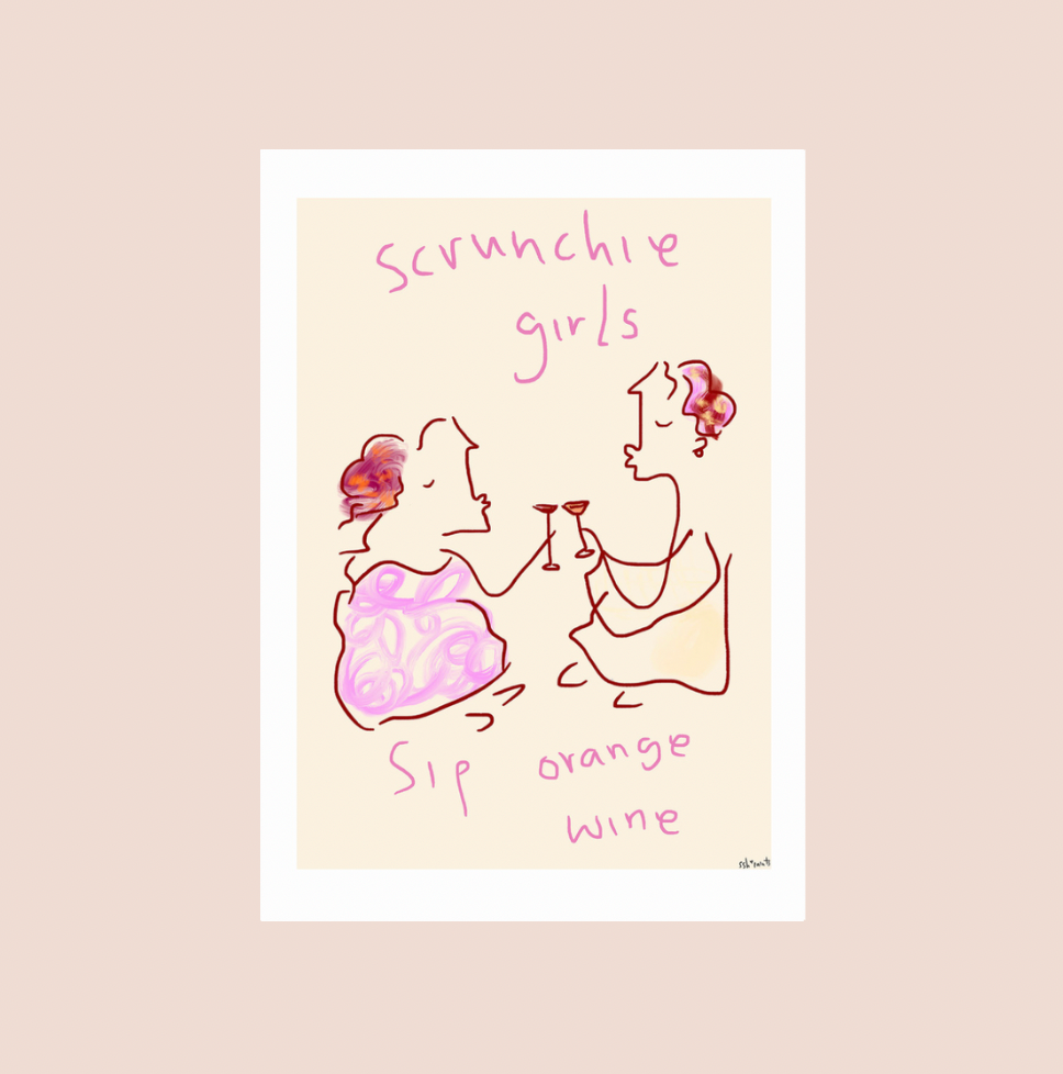 Scrunchie Girls & Orange Wine A4 Print
