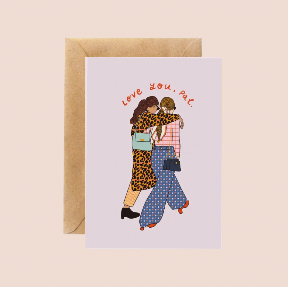 Love You Pal Greeting Card