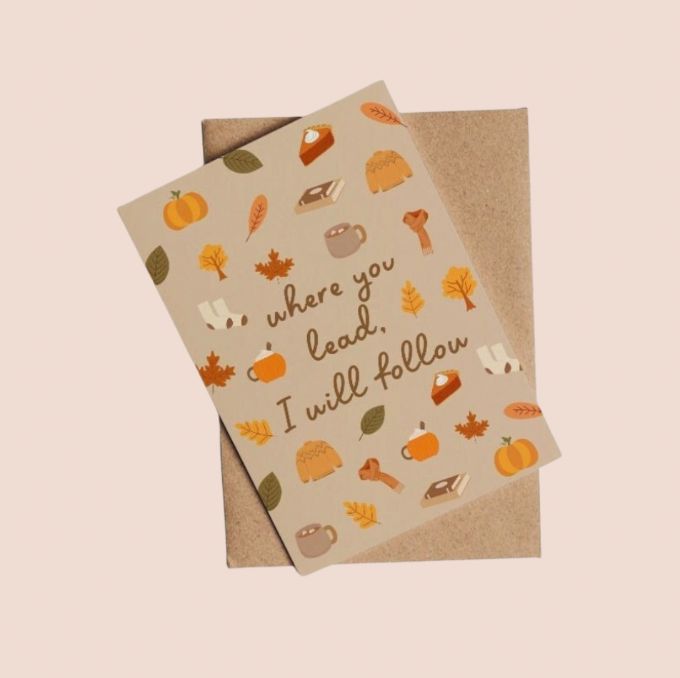 Where You Lead Greetings Card