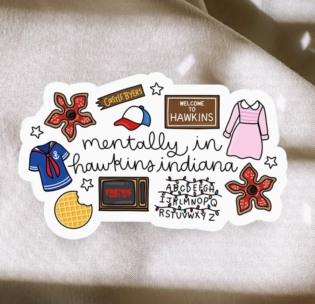 Mentally In Hawkins Stranger Things Sticker