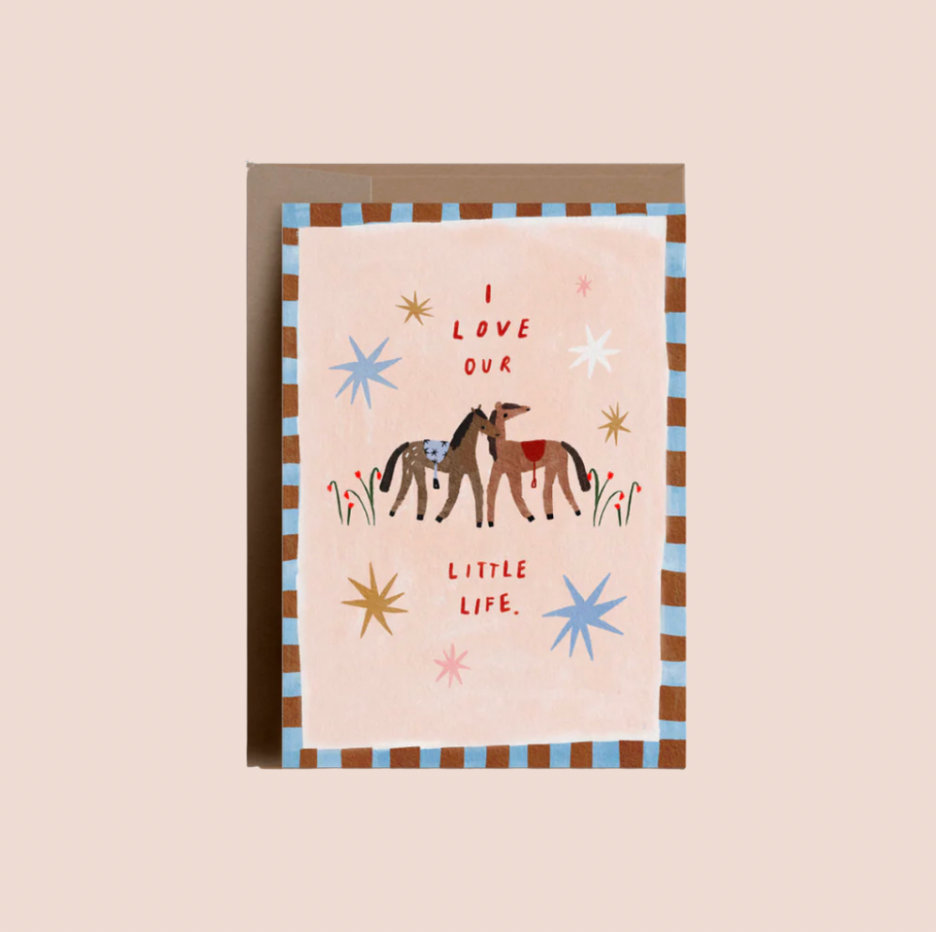 I Love Our Little Life Card