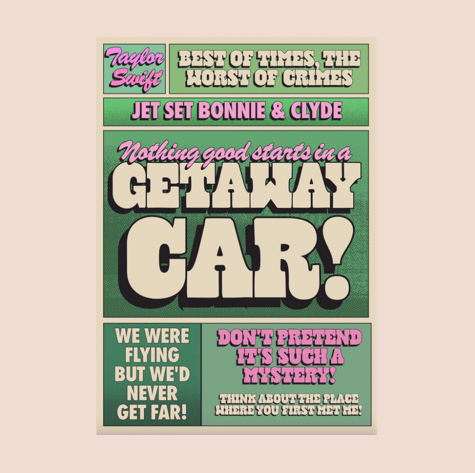 Taylor Swift Getaway Car A4 Print