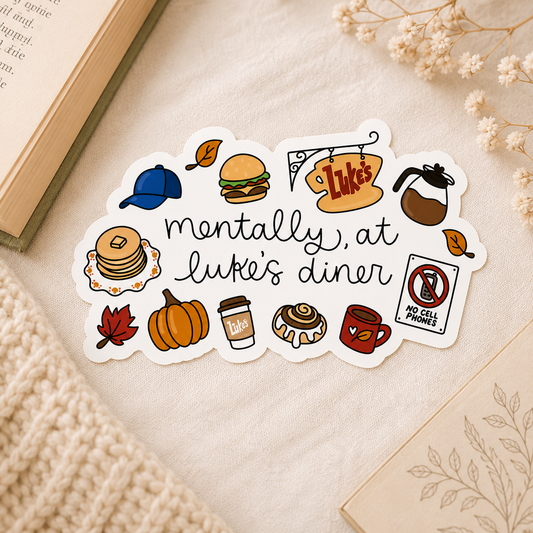 Mentally At Luke's Diner Gilmore Girls Sticker
