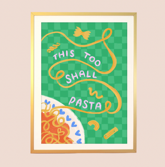 This Too Shall Pasta A4