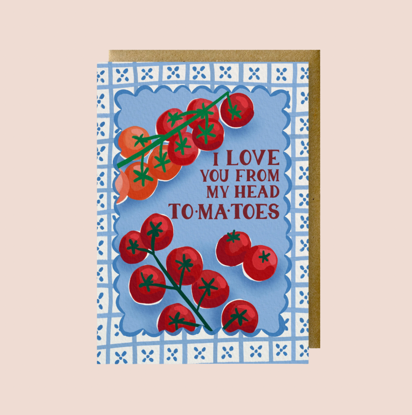 From My Head To-Ma-Toes Card