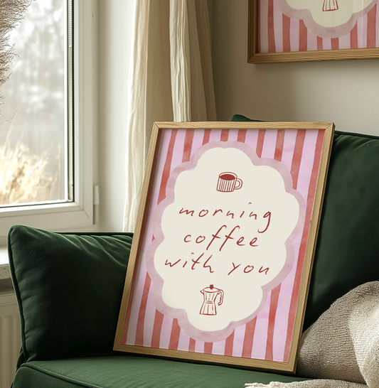 Morning Coffee With You Pink Striped A4 Wall Art Print