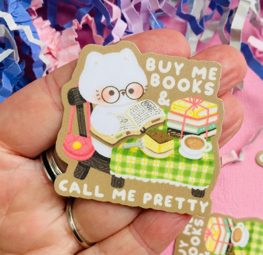 Buy Me Books & Call Me Pretty Sticker