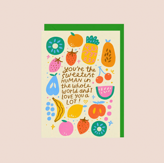 You're The Sweetest Human Card