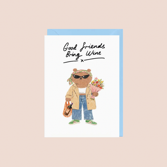Good Friends Bring Wine Card