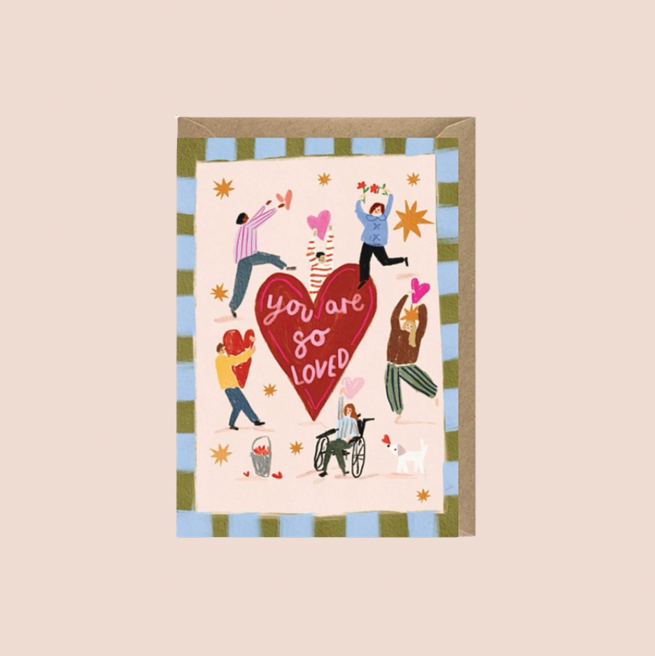 You Are So Loved Card