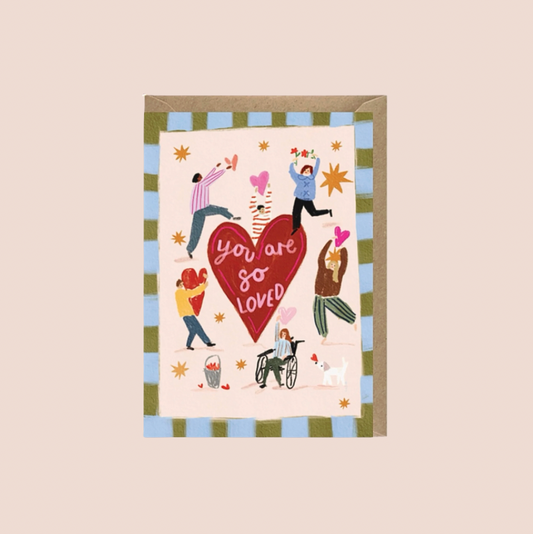 You Are So Loved Card