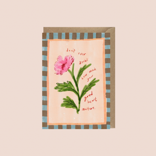 Your Good Heart Matters Card