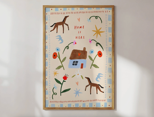 'Home Is Here' A3 Print