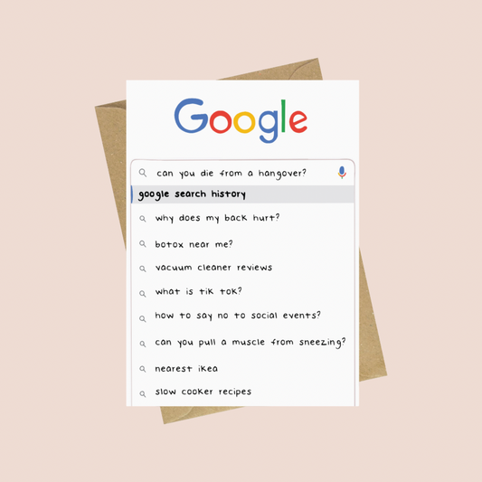 Google Search History Birthday Card