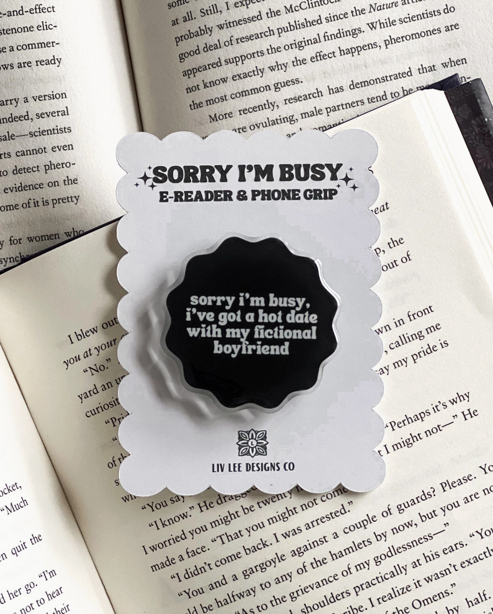 'Sorry I'm Busy' Kindle & Phone Grip