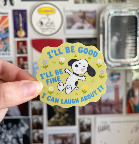 'I'll Be Fine' Noah Kahan Lyric Sticker