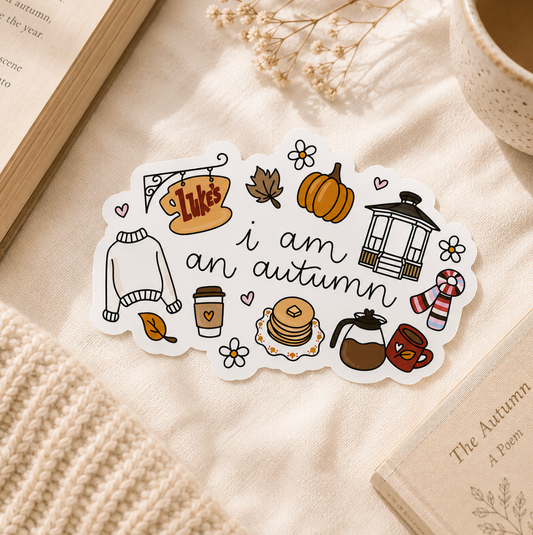 I Am An Autumn Gilmore Girls Sticker
