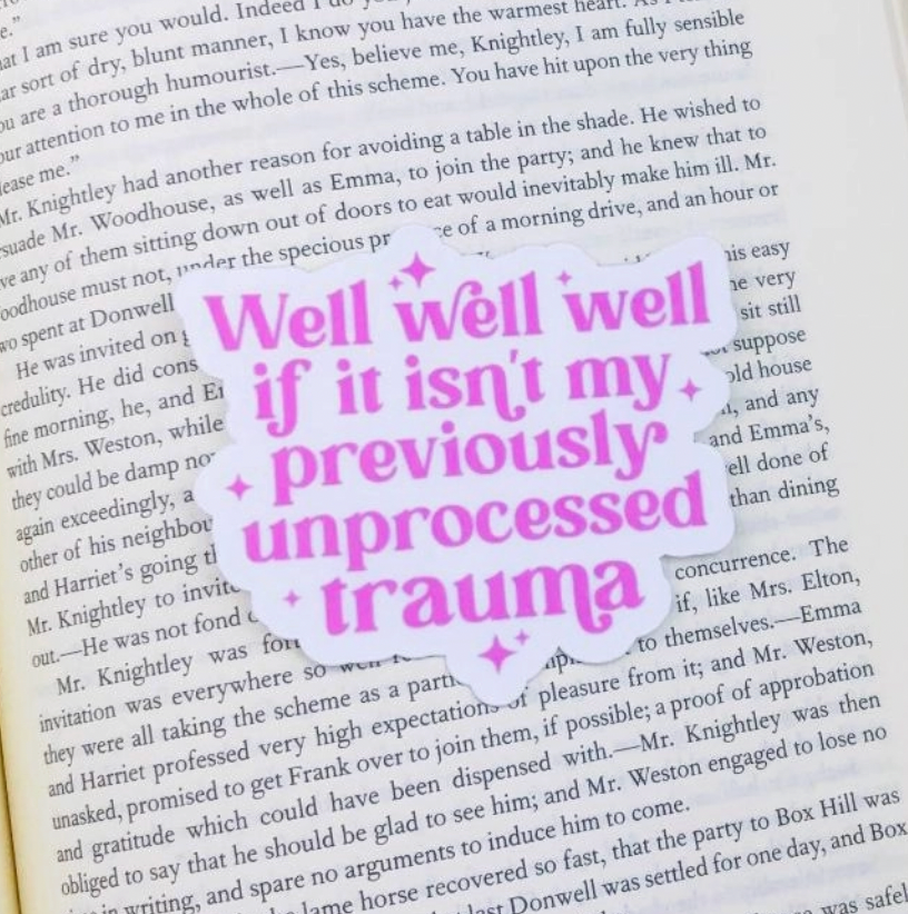 Unprocessed Trauma Sticker