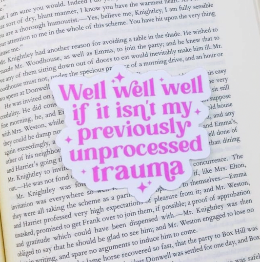Unprocessed Trauma Sticker