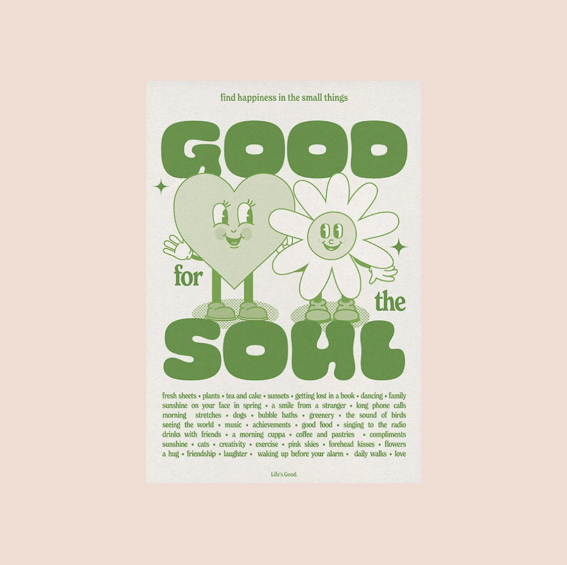 Good For The Soul A4 Print