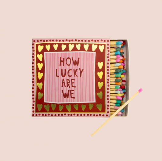 How Lucky Are We - Luxury Match Box